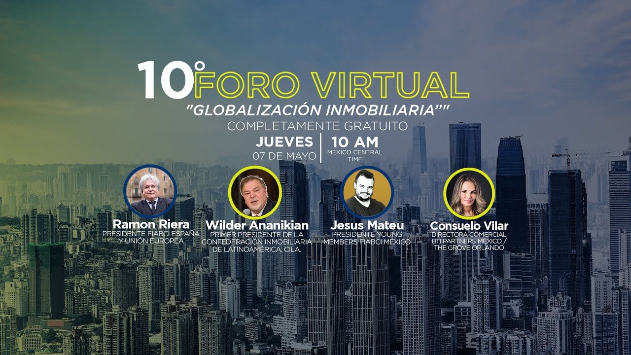 GLOBALIZACIÓN INMOBILIARIA FORO 10