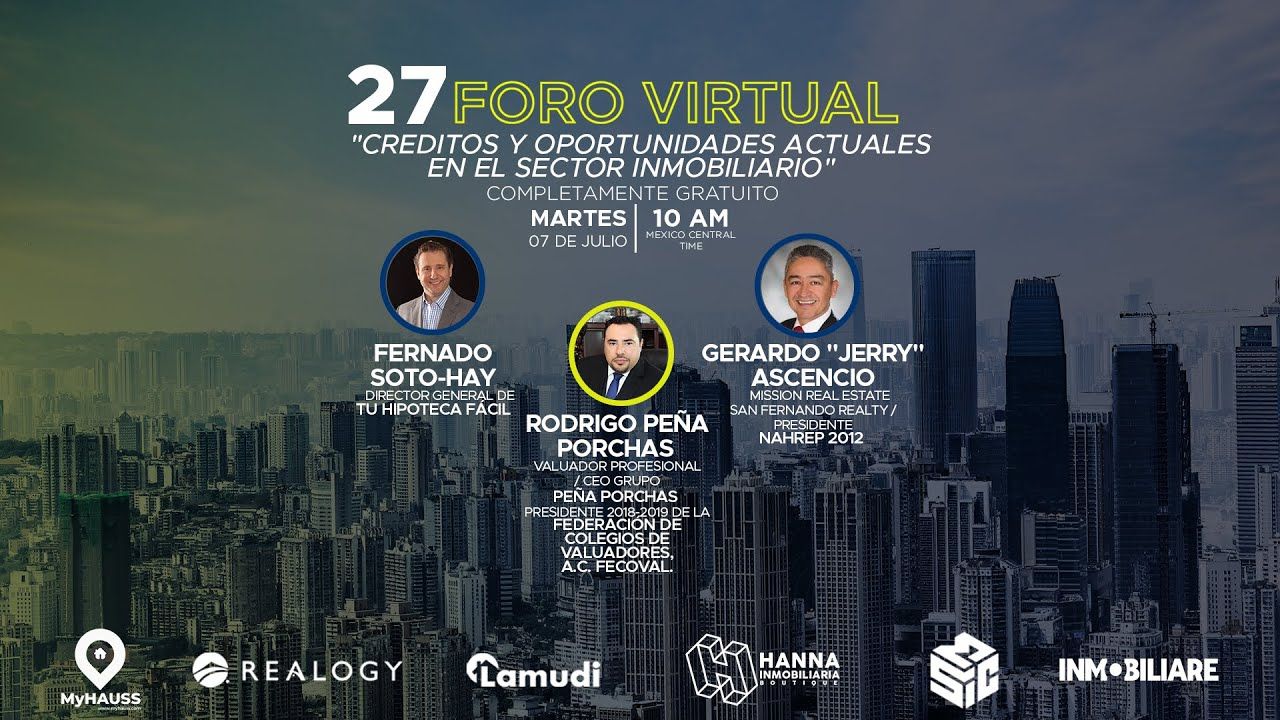 CRÉDITOS Y OPORTUNIDADES ACTUALES EN EL SECTOR INMOBILIARIO FORO 27
