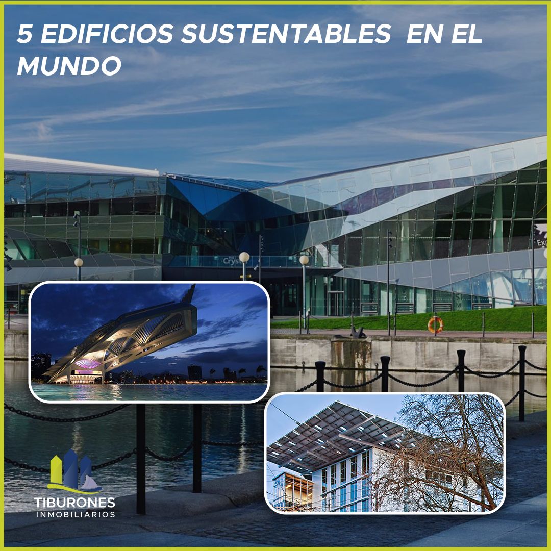 5 edificios sustentables en el mundo