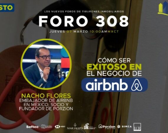 FORO 308 – «Cómo ser exitoso en el negocio de Airbnb»