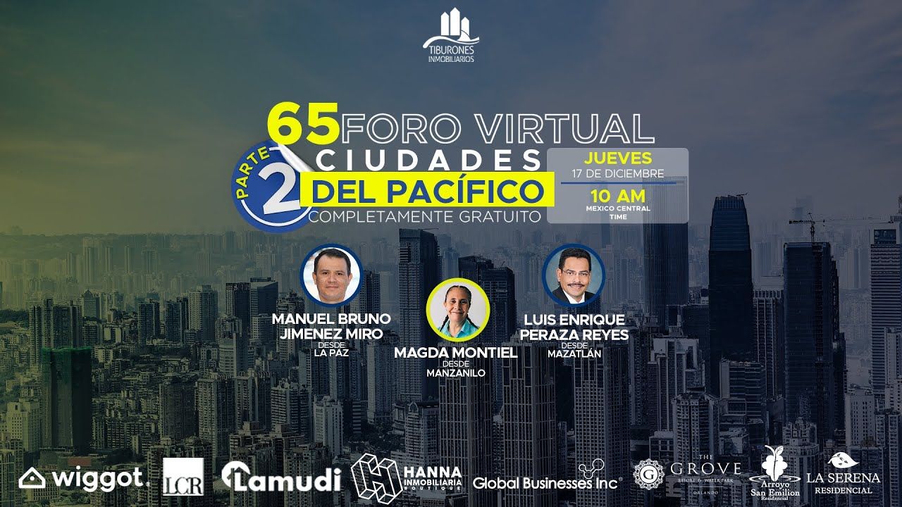 FORO 65 “CIUDADES DEL PACÍFICO PT.II”