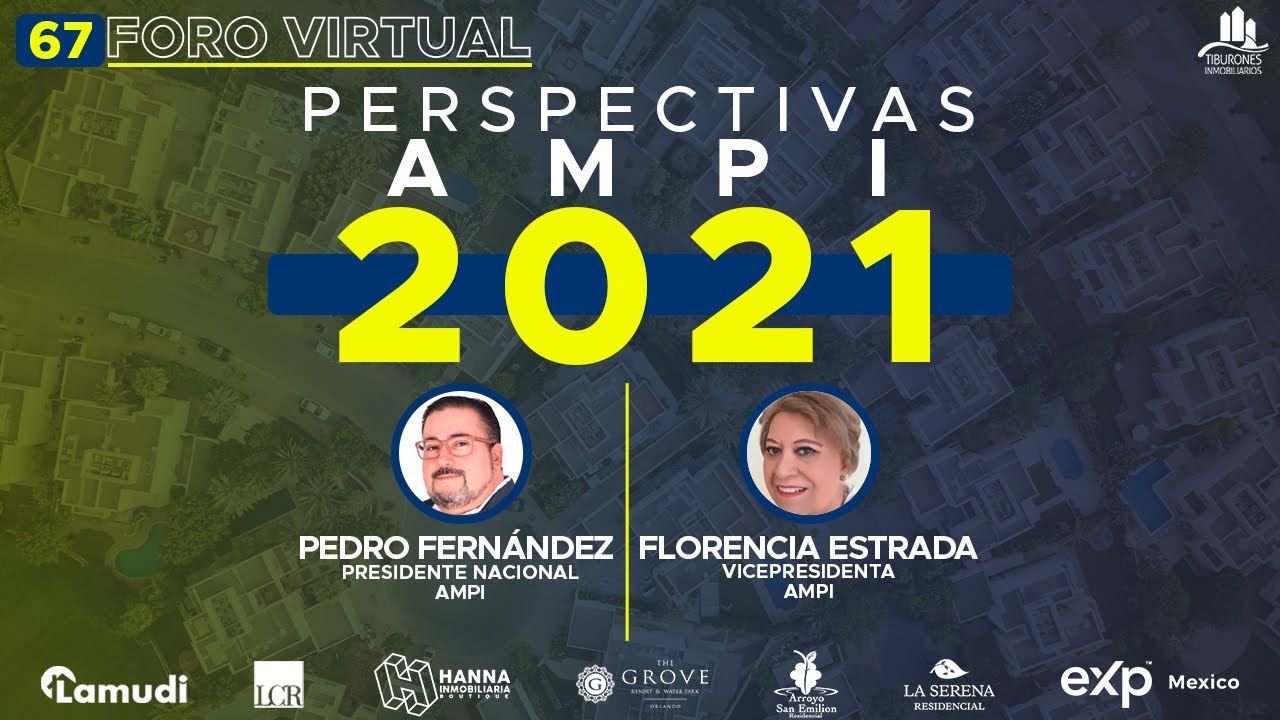 FORO 67 “PERSPECTIVAS AMPI 2021”