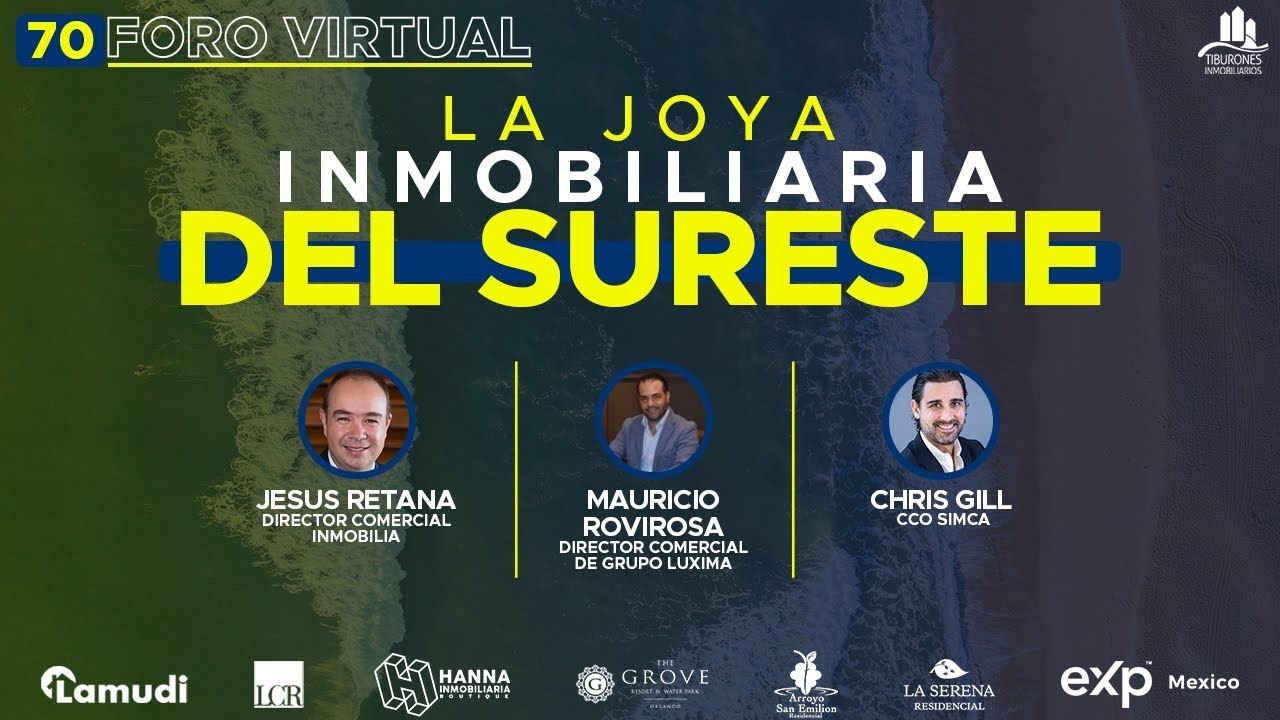 FORO 70 “LA JOYA INMOBILIARIAS DEL SURESTE”