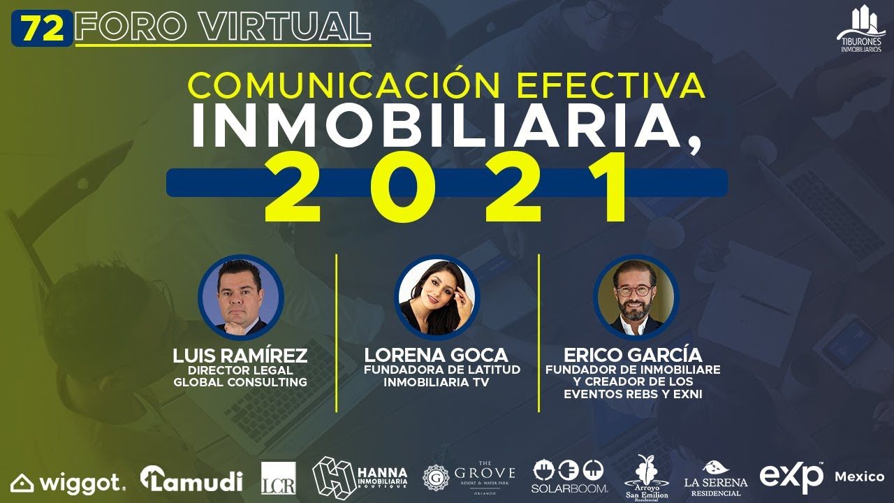 FORO 72 “COMUNICACIÓN EFECTIVA INMOBILIARIA, 2021”