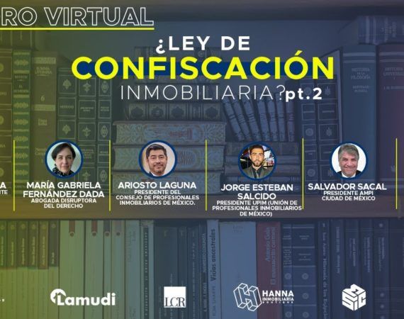 FORO 82 «¿LEY DE CONFISCACIÓN INMOBILIARIA? PT. II»