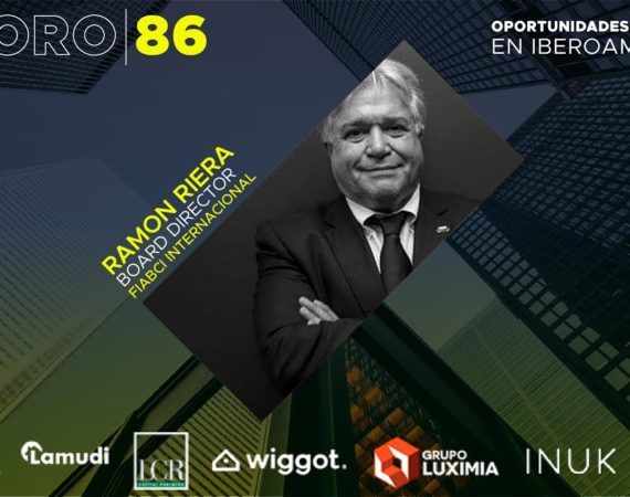Foro 86 “OPORTUNIDADES INMOBILIARIAS EN IBEROAMERICA»