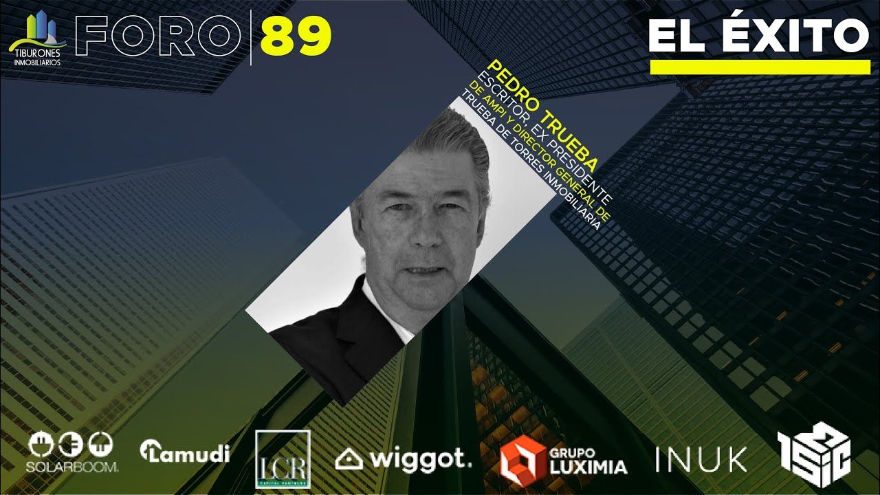 Foro 89 “El éxito” con Pedro Trueba.