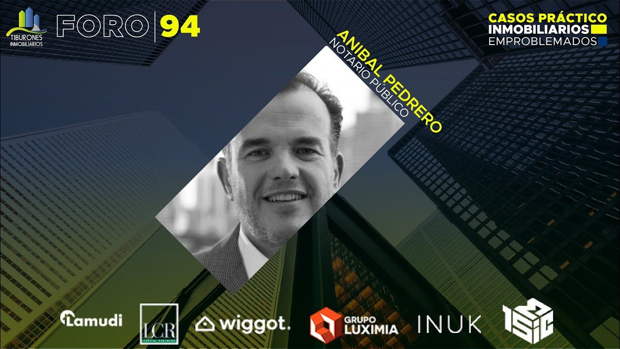 FORO 94 “CASOS PRÁCTICOS INMOBILIARIOS EMPROBLEMADOS”