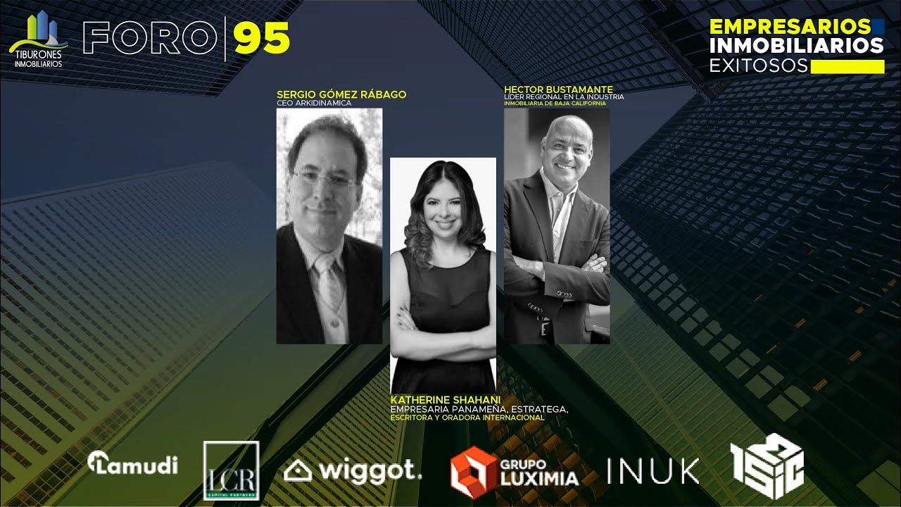 FORO 95 “Empresarios Inmobiliarios Exitosos”