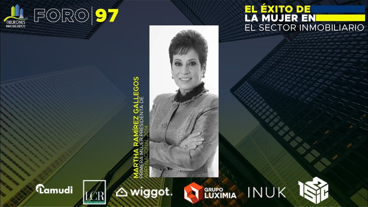 Foro 97 “El Éxito de la Mujer en el Sector Inmobiliario”