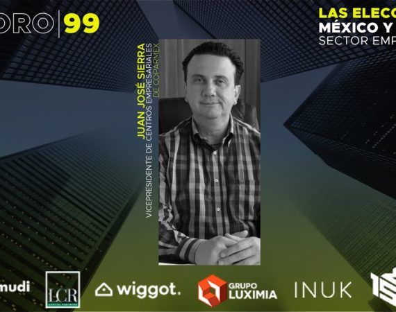 FORO 99 «LAS ELECCIONES EN MÉXICO Y EL SECTOR EMPRESARIAL»