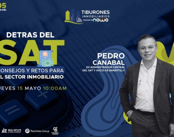 FORO 405: DETRÁS DEL SAT. CONSEJOS Y RETOS PARA EL SECTOR INMOBILIARIO