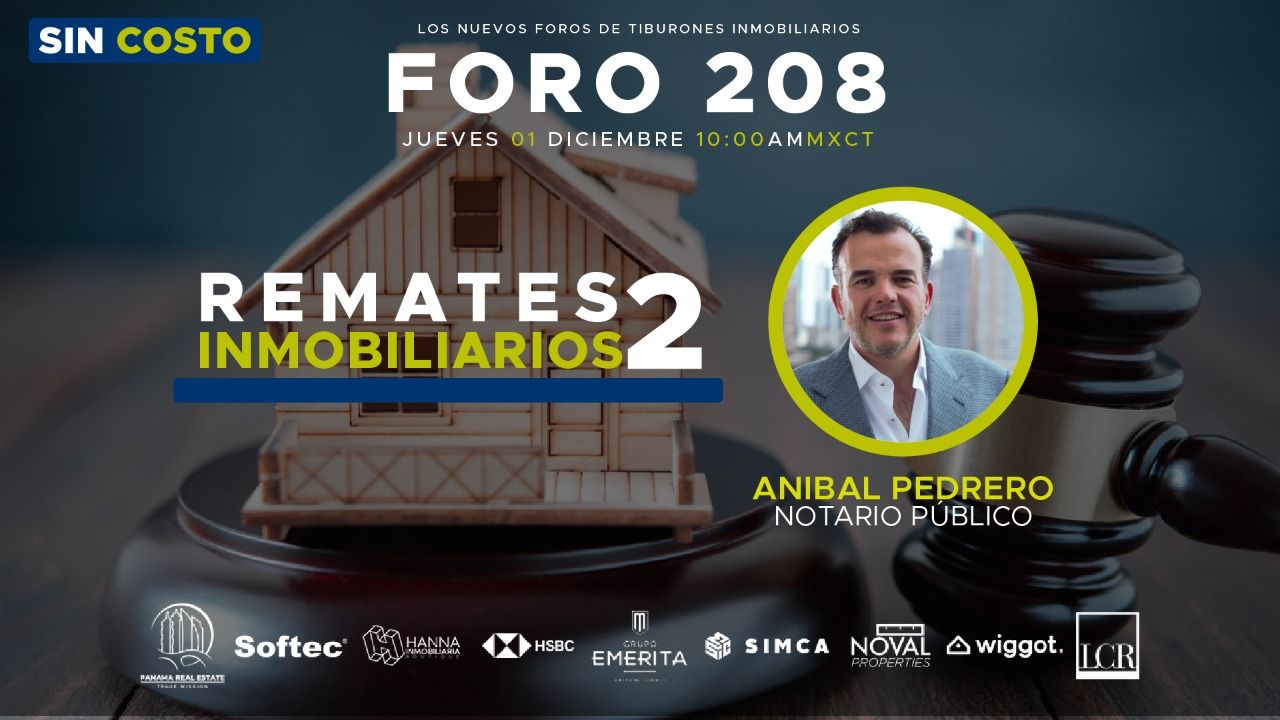 FORO 208: “REMATES INMOBILIARIOS 2”