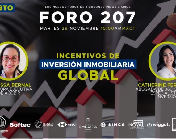 FORO 207: «INCENTIVOS DE INVERSIÓN INMOBILIARIA GLOBAL»