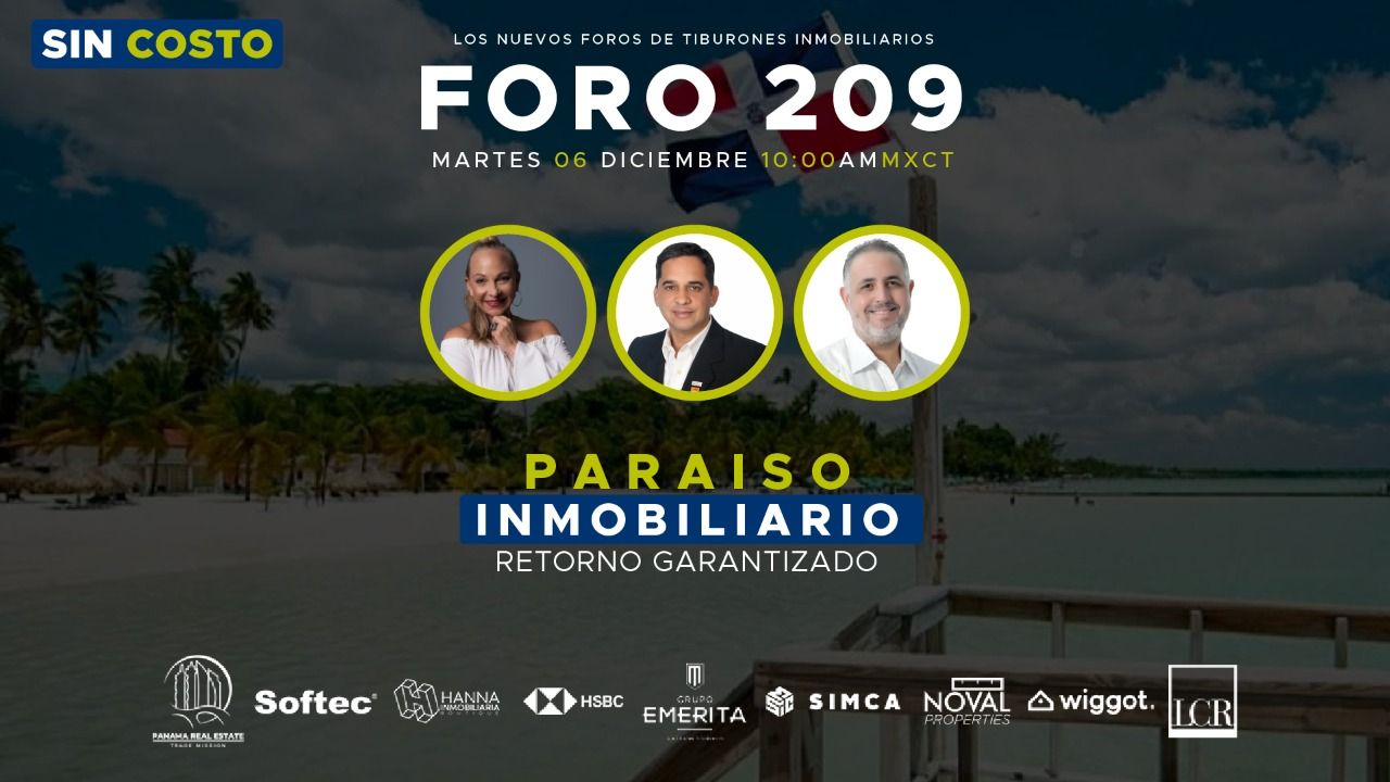 FORO 209: “PARAÍSO INMOBILIARIO”