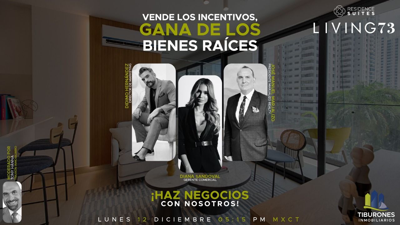 “VENDE LOS INCENTIVOS, GANA DE LOS BIENES RAICES”