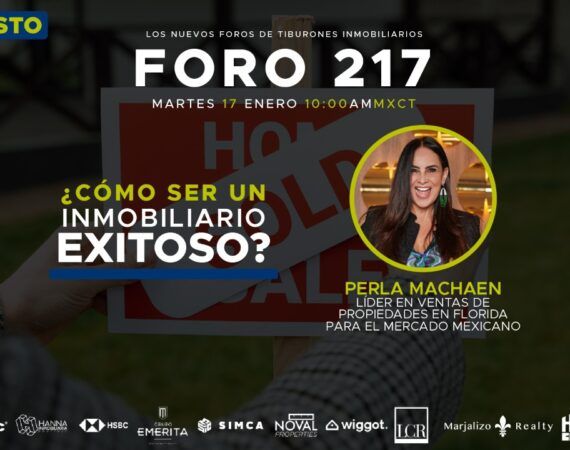 FORO 217: «¿CÓMO SER UN INMOBILIARIO EXITOSO?»