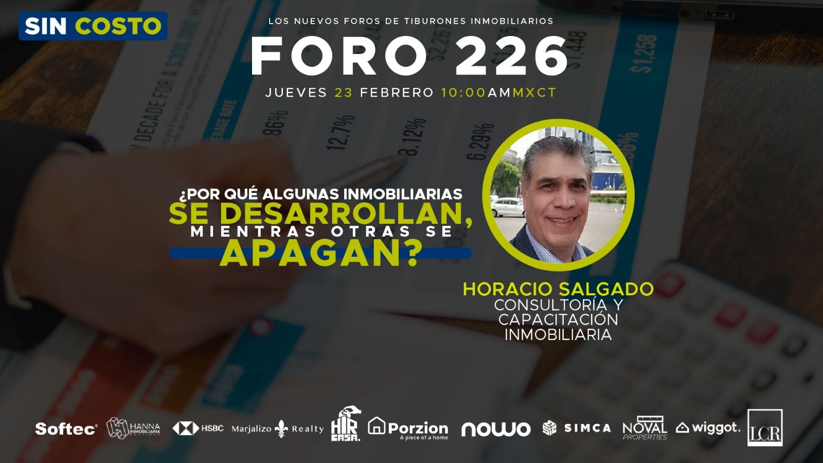 FORO 226: “¿POR QUÉ ALGUNAS INMOBILIARIAS SE DESARROLLAN MIENTRAS OTRAS SE APAGAN?”