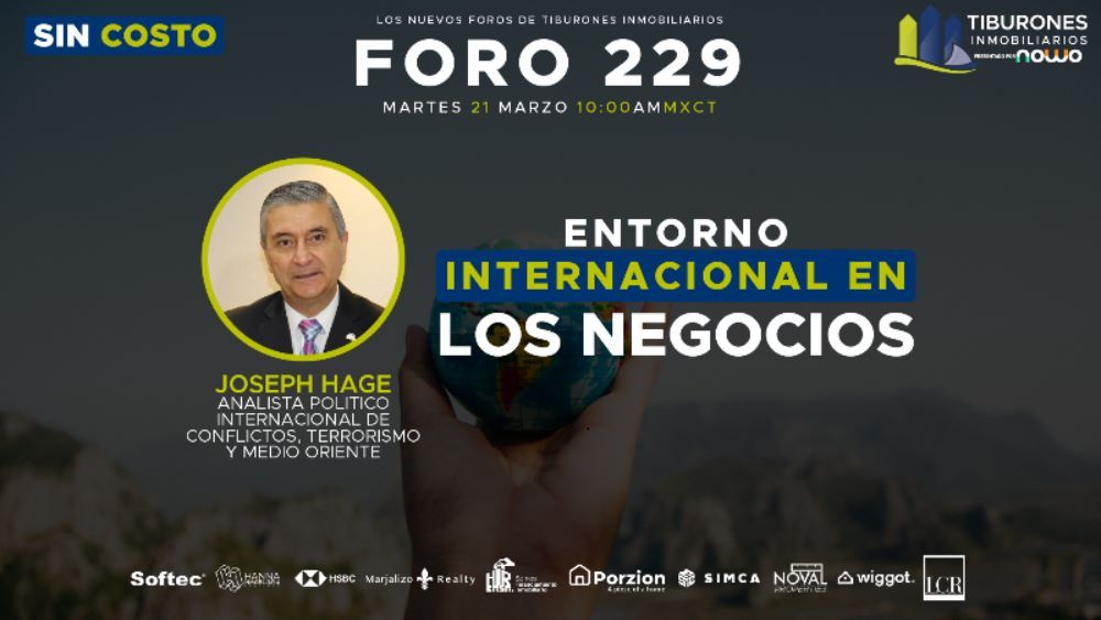 FORO 229: “ENTORNO INTERNACIONAL EN LOS NEGOCIOS”