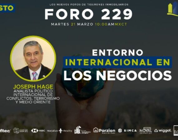 FORO 229: «ENTORNO INTERNACIONAL EN LOS NEGOCIOS»