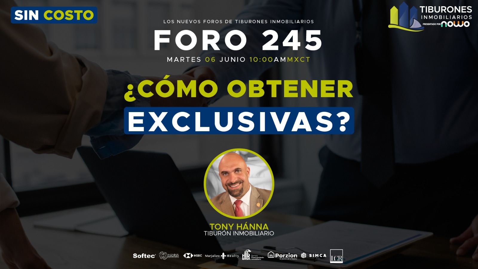 FORO 245 – ¿Cómo obtener Exclusivas?
