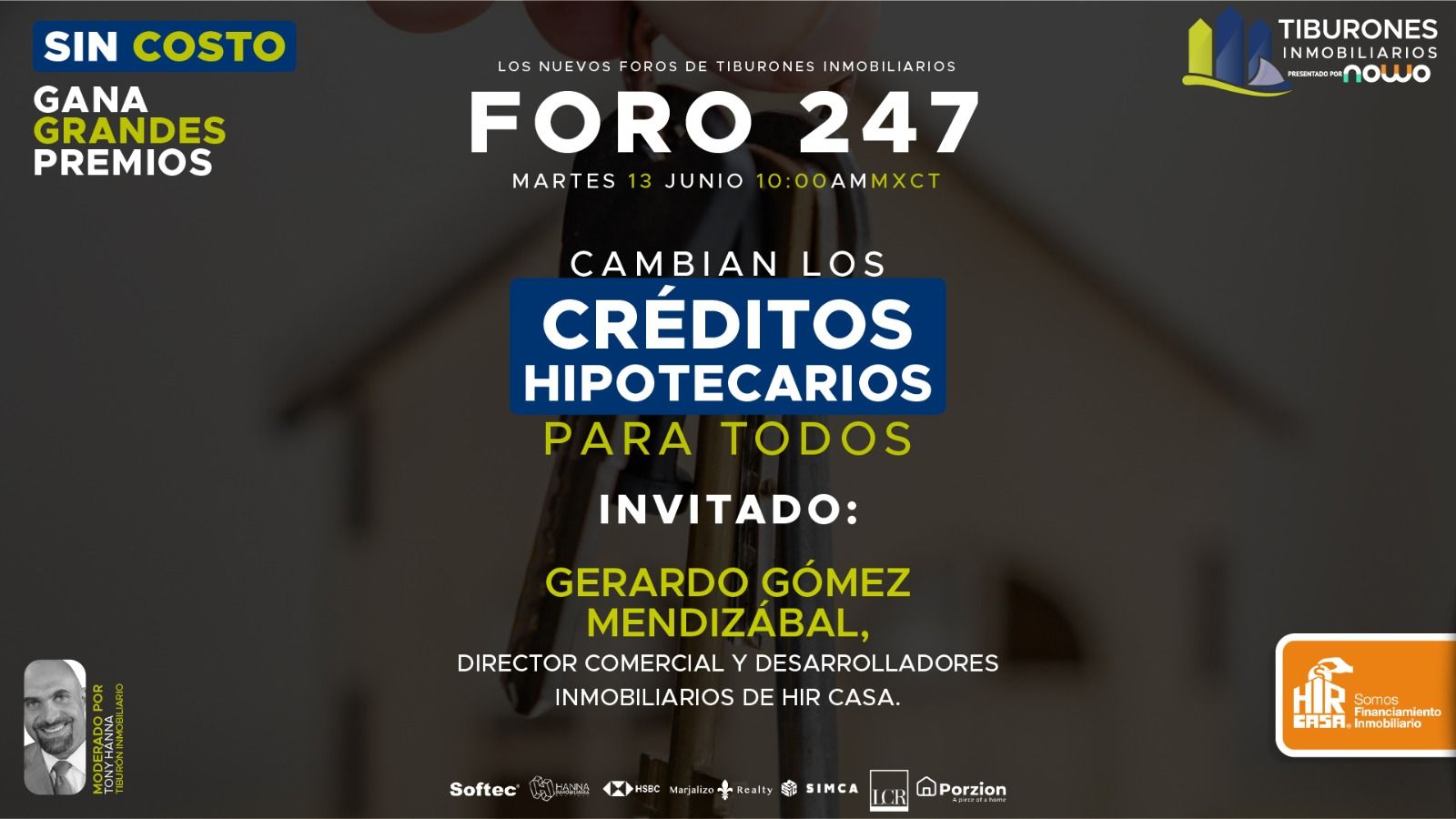 FORO 247 – Cambian los créditos hipotecarios para todos