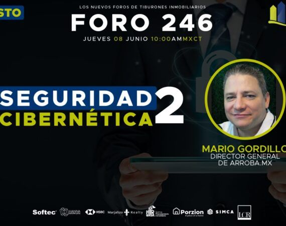 FORO 246 – «SEGURIDAD CIBERNÉTICA 2»