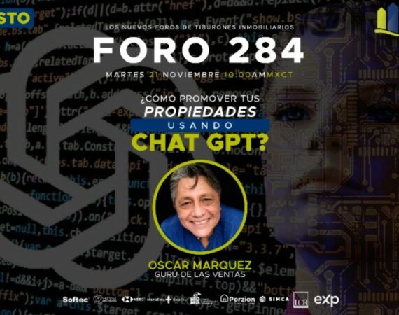 FORO 284 – “Cómo promover tus propiedades usando ChatGPT?»