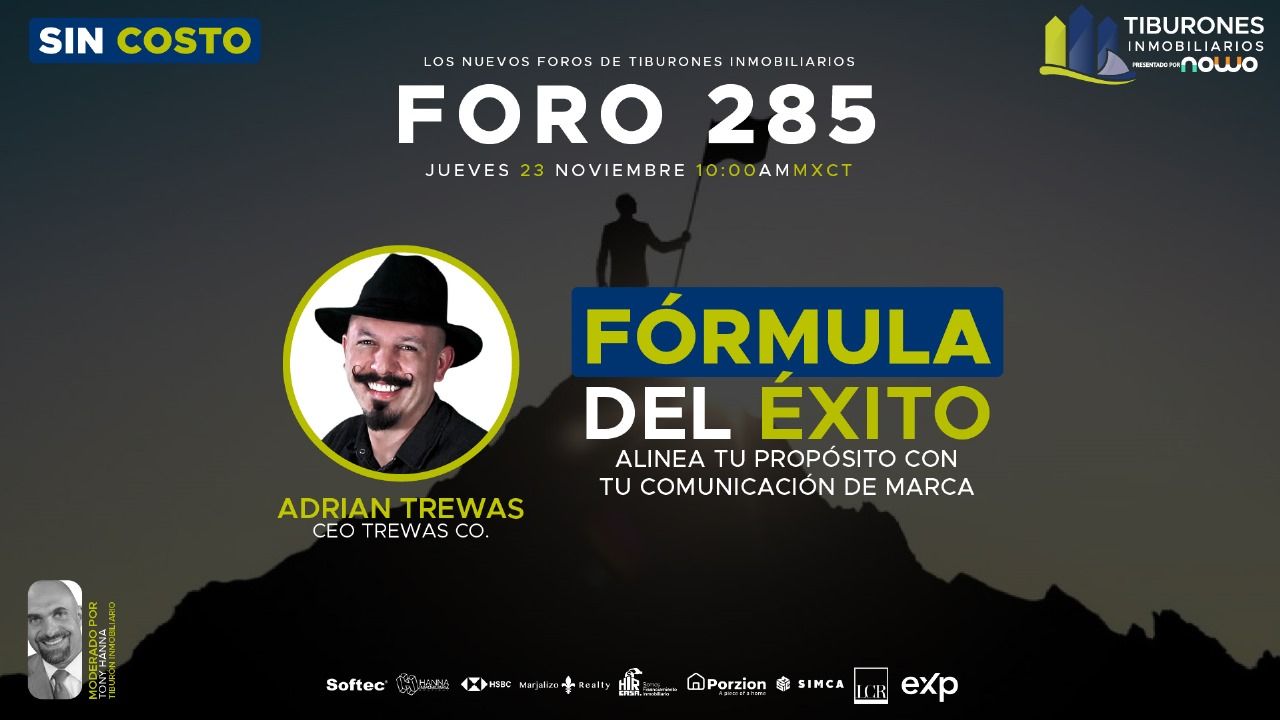 FORO 285 – “Fórmula de éxito: Alinea tu propósito con tu comunicación de marca.”