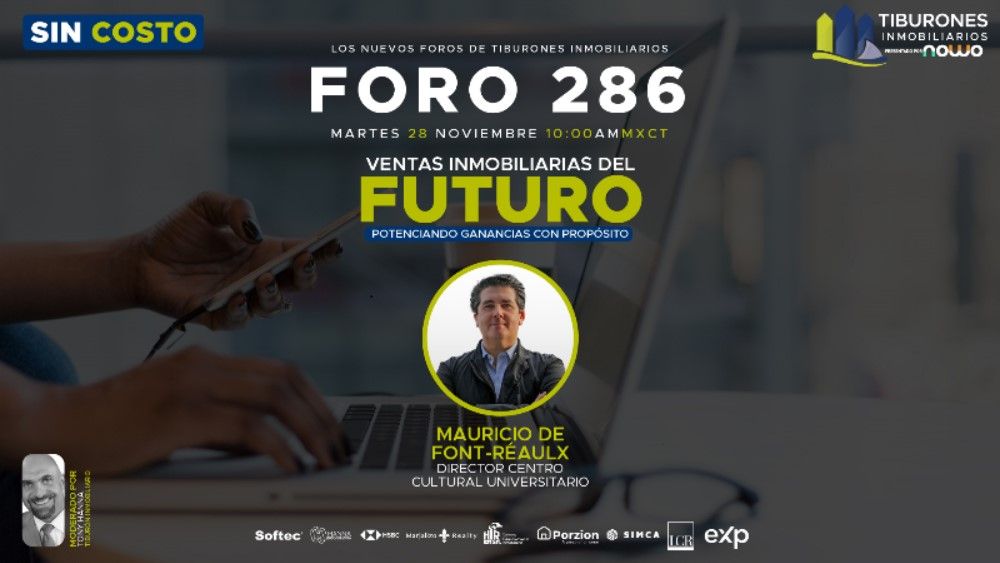 FORO 286 – Ventas Inmobiliarias del Futuro: Potenciando Ganancias con Propósito
