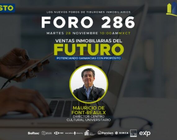 FORO 286 – Ventas Inmobiliarias del Futuro: Potenciando Ganancias con Propósito