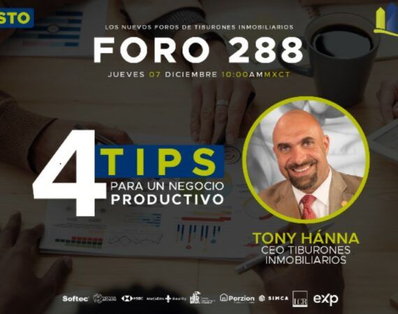 FORO 288 – 4 TIPS PARA UN NEGOCIO PRODUCTIVO