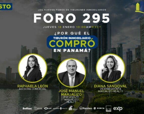 FORO 295 – ¿Por qué el tiburón inmobiliario compró en Panamá?