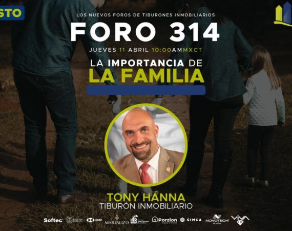 FORO 314 – LA IMPORTANCIA DE LA FAMILIA.