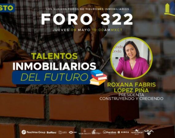 FORO 322 – «TALENTOS INMOBILIARIOS DEL FUTURO»