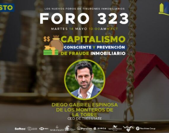 FORO 323 – Capitalismo consciente y prevención de fraude inmobiliario