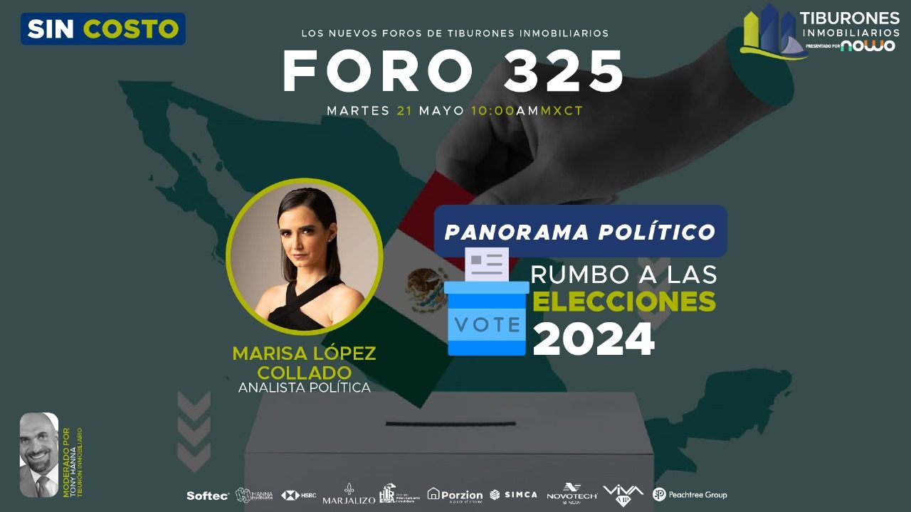 FORO 325 – Panorama Político rumbo a las Elecciones 2024