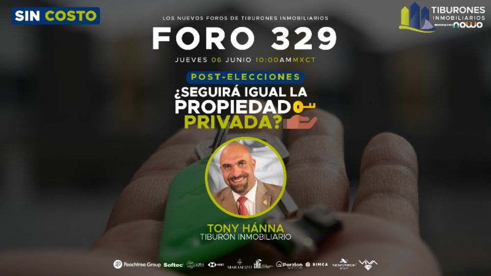 FORO 329 – Post-Elecciones: ¿Seguirá Igual la Propiedad Privada?