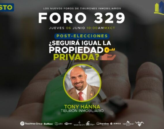FORO 329 – Post-Elecciones: ¿Seguirá Igual la Propiedad Privada?