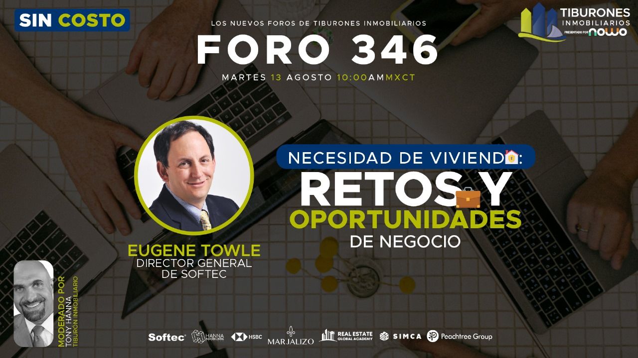 FORO 346 – Necesidad de Vivienda: Retos y Oportunidades de Negocio.