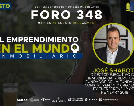 FORO 348 – «El Emprendimiento en el Mundo Inmobiliario»