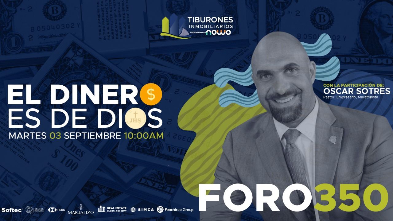 FORO 350 – EL DINERO ES DE DIOS