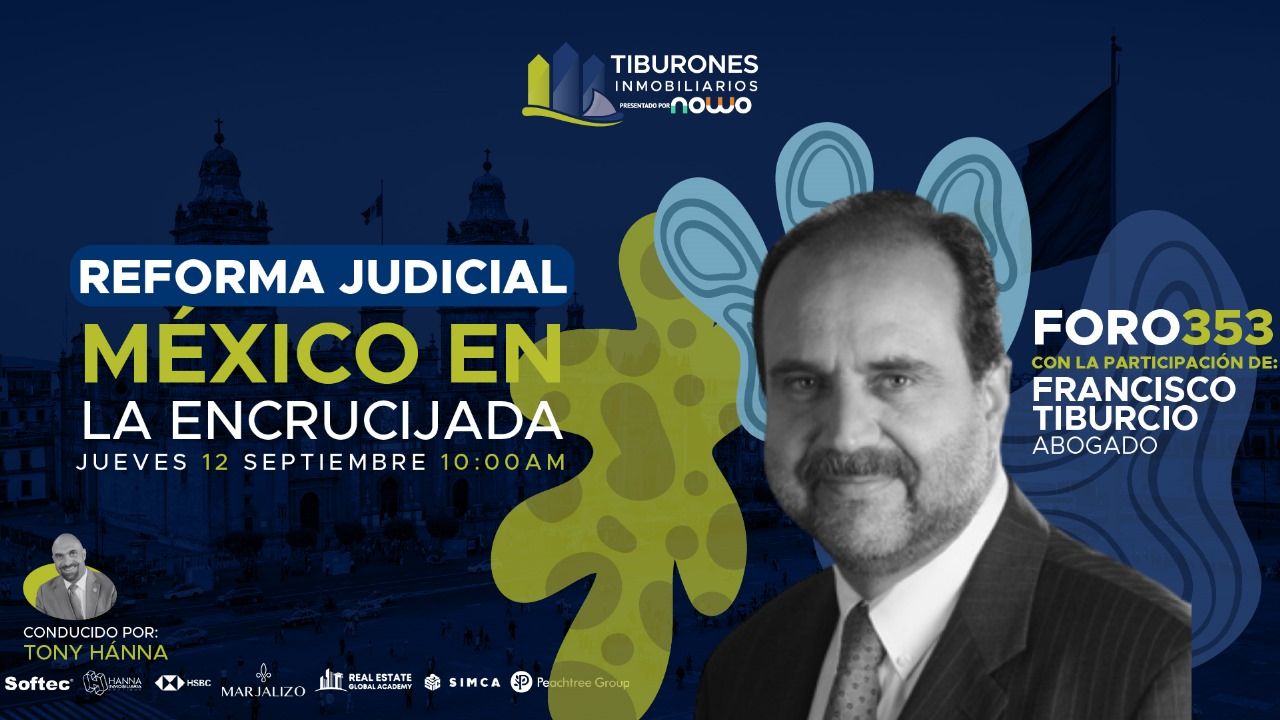 FORO 353 – Reforma Judicial: México en la Encrucijada