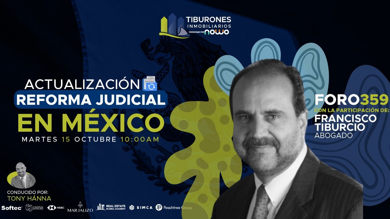FORO 359 – “ACTUALIZACIÓN Reforma Judicial En México”