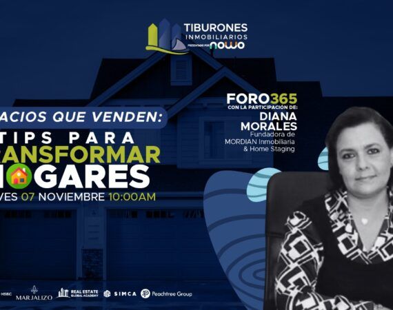 FORO 365 – «Espacios que Venden: Tips para Transformar Hogares»