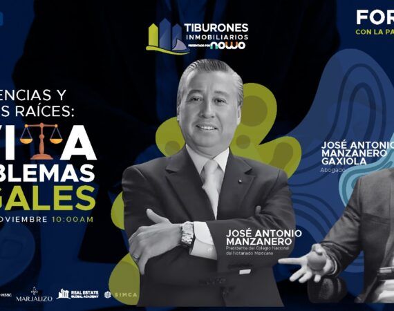FORO 369 – Herencias y Bienes Raíces: Evita Problemas Legales