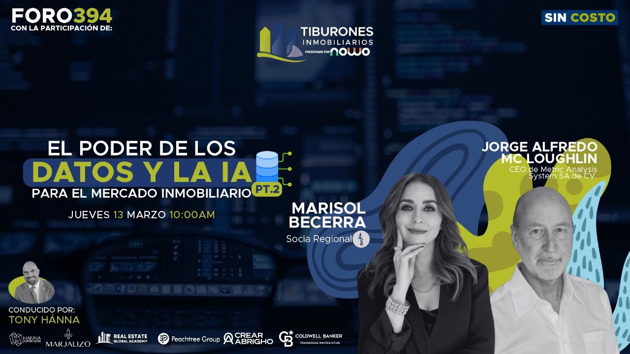 FORO 394 – El poder de los datos y la IA para el Mercado Inmobiliarios PT. 2