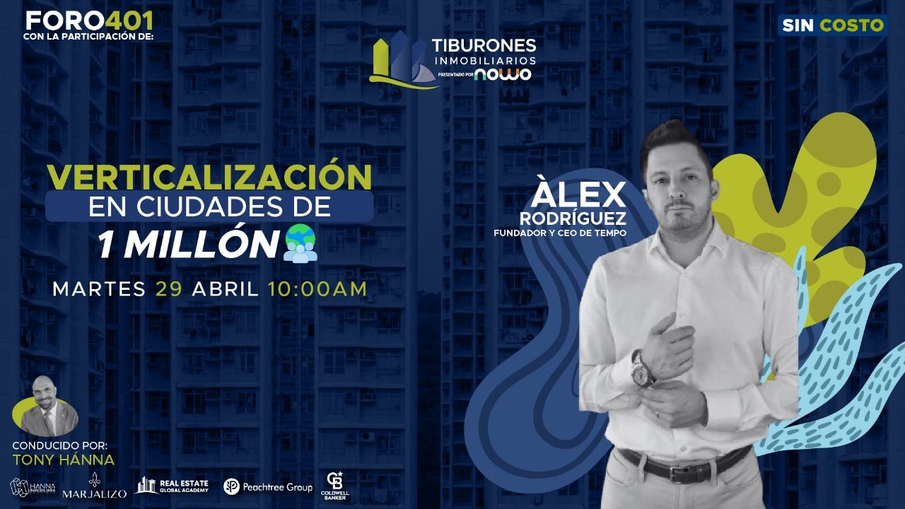 Foro Virtual 401: Verticalización en Ciudades de un Millón