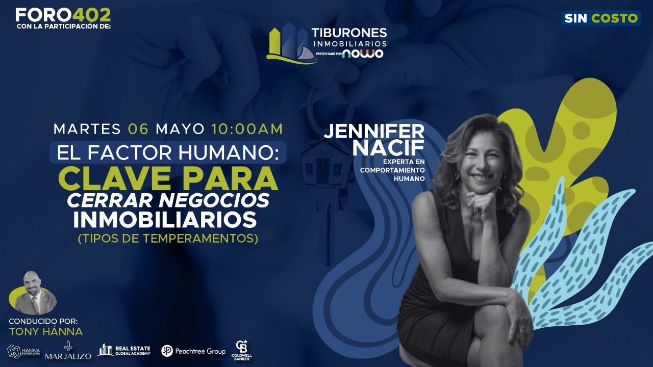 FORO 402 – “El Factor Humano: Clave para Cerrar Negocios Inmobiliarios” (Tipos de Temperamentos)