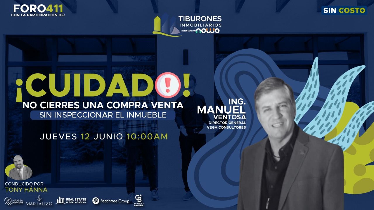 FORO 411 – ¡Cuidado! No cierres una compraventa sin inspeccionar el inmueble